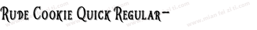 Rude Cookie Quick Regular字体转换